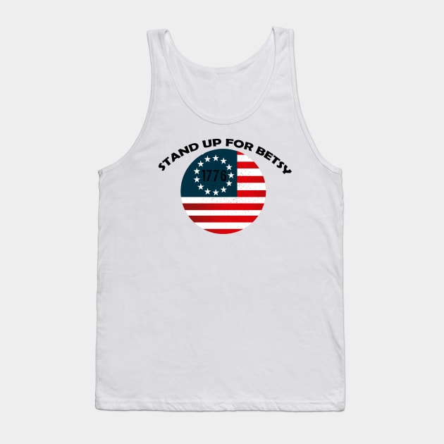 stand up for betsy ross Tank Top by Snoot store